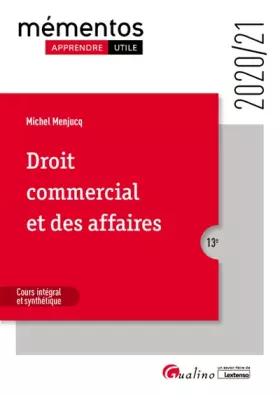 Couverture du produit · Droit commercial et des affaires: Le commerçant - Les actes de commerce - Le fonds de commerce - Le bail commercial - Les contr