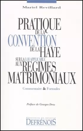 Couverture du produit · Pratique de la convention de La Haye sur la loi applicable aux régimes matrimoniaux