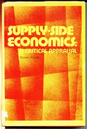 Couverture du produit · Supply-Side Economics: A Critical Appraisal