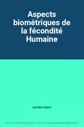 Couverture du produit · Aspects biométriques de la fécondité Humaine