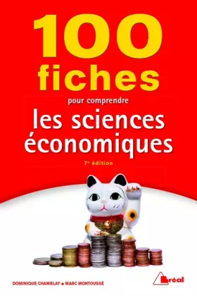 Couverture du produit · 100 fiches pour comprendre les sciences économiques
