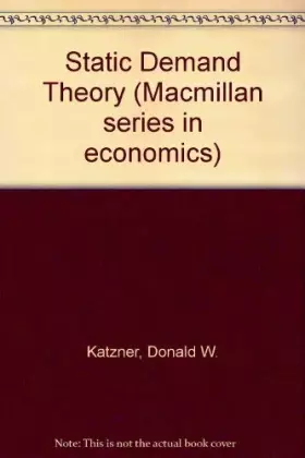 Couverture du produit · Static Demand Theory