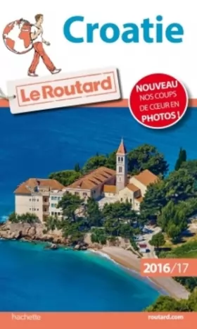 Couverture du produit · Guide du Routard Croatie 2016/17