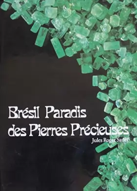 Couverture du produit · Brésil paradis des pierres précieuses