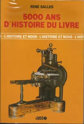 Couverture du produit · 5000 ans d'histoire du livre
