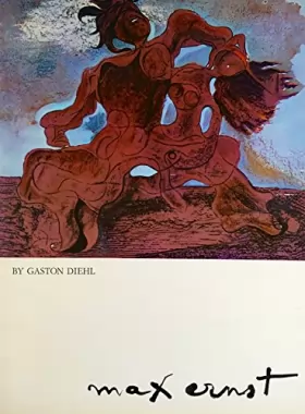 Couverture du produit · Max Ernst / by Gaston Diehl