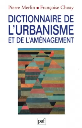 Couverture du produit · Dictionnaire de l'urbanisme et de l'aménagement