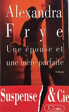Couverture du produit · Une épouse et une mère parfaite