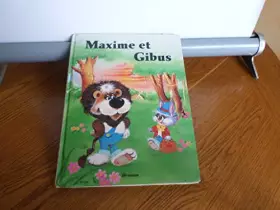 Couverture du produit · Maxime et Gibus (Joyeux amis .)