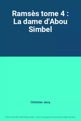 Couverture du produit · Ramsès tome 4 : La dame d'Abou Simbel