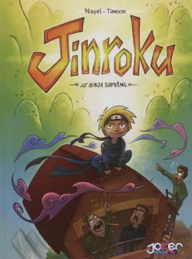 Couverture du produit · Jinroku T01 Le Ninja suprème