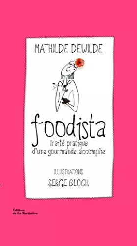 Couverture du produit · Foodista Traité pratique d'une gourmande accomplie