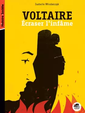 Couverture du produit · VOLTAIRE, ÉCRASER L'INFÂME