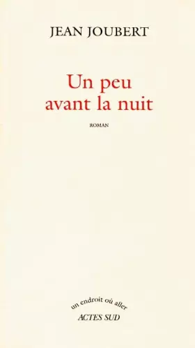 Couverture du produit · Un peu avant la nuit