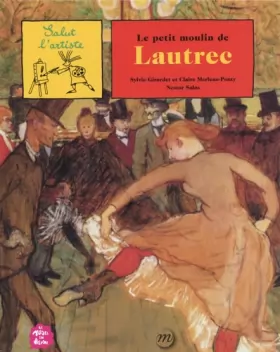 Couverture du produit · Le Petit Moulin de Lautrec