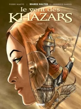 Couverture du produit · Le Vent des Khazars - Tome 01