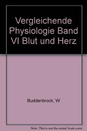 Couverture du produit · Vergleichende Physiologie Band VI Blut und Herz