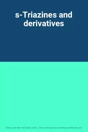 Couverture du produit · s-Triazines and derivatives