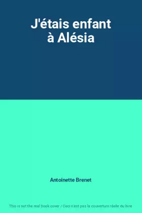 Couverture du produit · J'étais enfant à Alésia