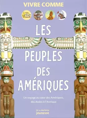 Couverture du produit · Les Peuples des Amériques : Un voyage au coeur des Amériques, des Andes à l'Arctique