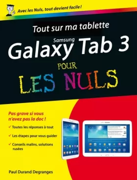 Couverture du produit · Tout sur ma tablette Samsung Galaxy Tab 3 pour les Nuls