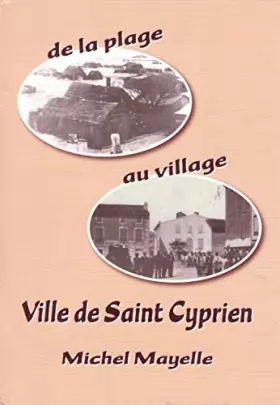 Couverture du produit · Ville de Saint Cyprien de la plage au village