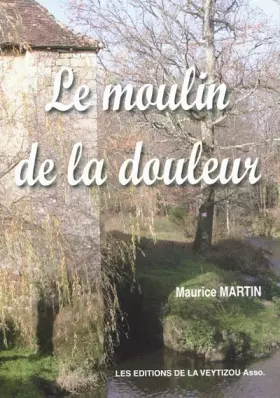 Couverture du produit · Le moulin de la douleur