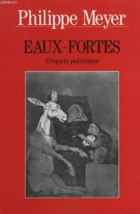 Couverture du produit · Eaux-fortes. croquis politiques.
