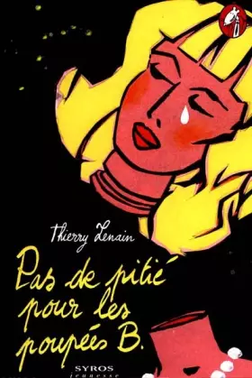 Couverture du produit · PAS DE PITIE POUR LES POUPEES BARBIE