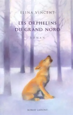 Couverture du produit · Les Orphelins du Grand Nord