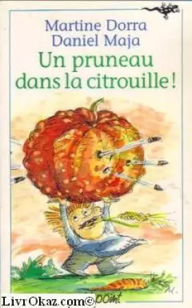 Couverture du produit · Un pruneau dans la citrouille !
