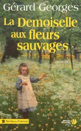 Couverture du produit · La Demoiselle aux fleurs sauvages