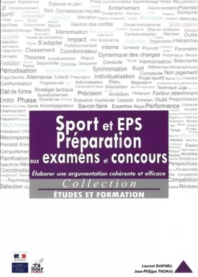 Couverture du produit · Sport et EPS - Préparation aux examens et concours : Elaborer une argumentation cohérente et efficace