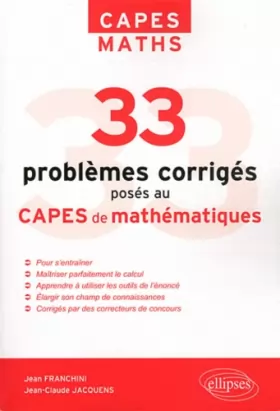 Couverture du produit · 33 Problèmes Posés au Capes Mathématiques