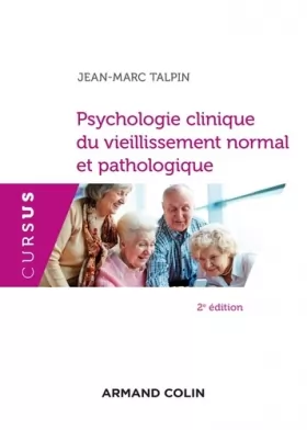 Couverture du produit · Psychologie clinique du vieillissement normal et pathologique - 2e éd.