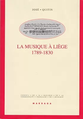 Couverture du produit · La musique à Liège, 1789-1830