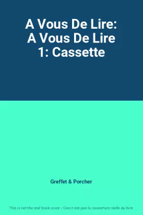 Couverture du produit · A Vous De Lire: A Vous De Lire 1: Cassette