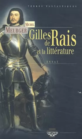 Couverture du produit · Gilles de Rais et la littérature