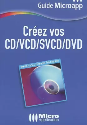 Couverture du produit · Créez vos CD/VCD/SVCD/DVD