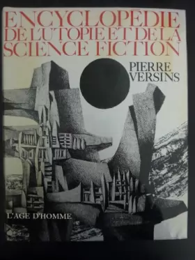 Couverture du produit · Encyclopedie de l'utopie et de la science fiction