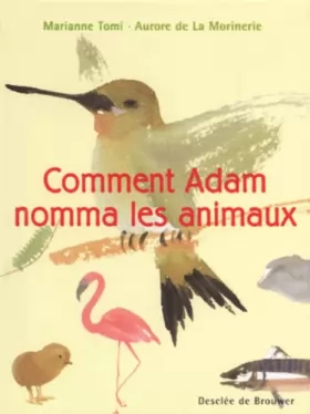 Couverture du produit · Comment Adam nomma les animaux