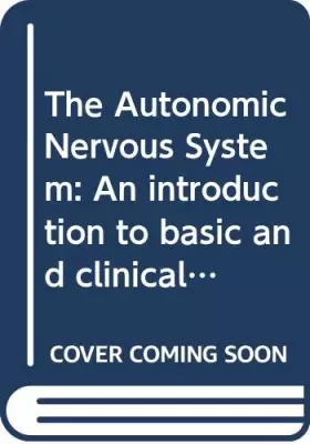 Couverture du produit · Autonomic Nervous System: An Introduction to Basicand Clinical Concepts