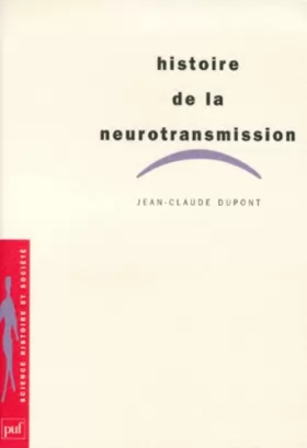 Couverture du produit · Histoire de la neurotransmission