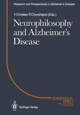 Couverture du produit · Neurophilosophy and Alzheimer's Disease