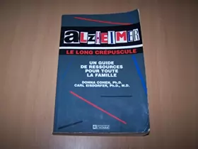 Couverture du produit · ALZHEIMER LE LONG CREPUSCULE