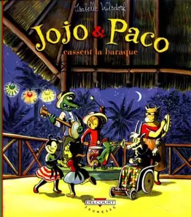 Couverture du produit · Jojo et Paco, Tome 3 : Jojo & Paco cassent la baraque