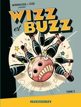 Couverture du produit · Wizz et Buzz, Tome 2 :
