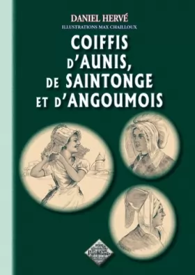 Couverture du produit · Coiffis d'Aunis, de Saintonge et d'Angoumois