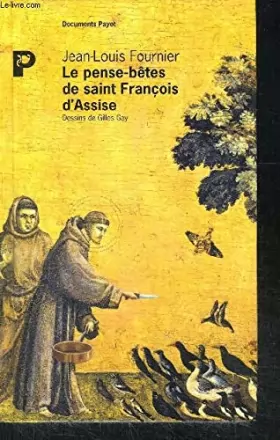 Couverture du produit · Le pense-bêtes de saint-François d'Assise