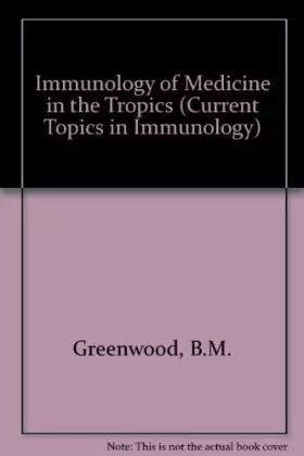 Couverture du produit · Immunology of Medicine in the Tropics